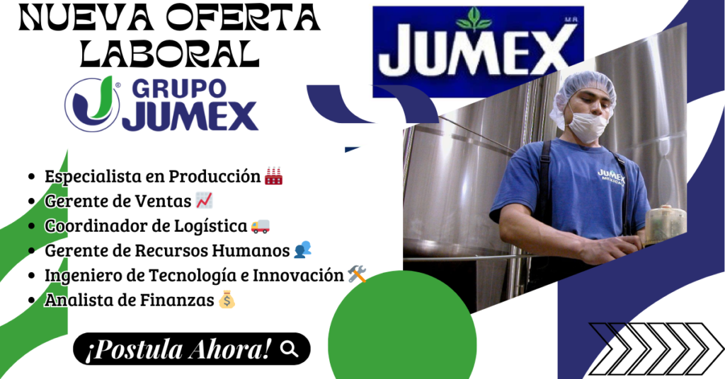 JUMEX Convocatoria de Empleo